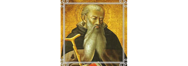 17 de janeiro Memória de Santo Antão, pai da vida monacal
