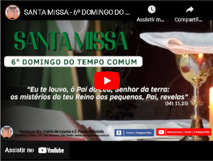 Santa Missa – 6º Domingo Do Tempo Comum