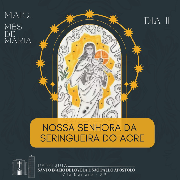 11º dia | Nossa Senhora Rainha da Seringueira do Acre!
