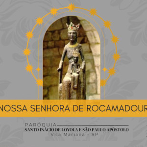 12º dia |  Nossa Senhora de Rocamadour