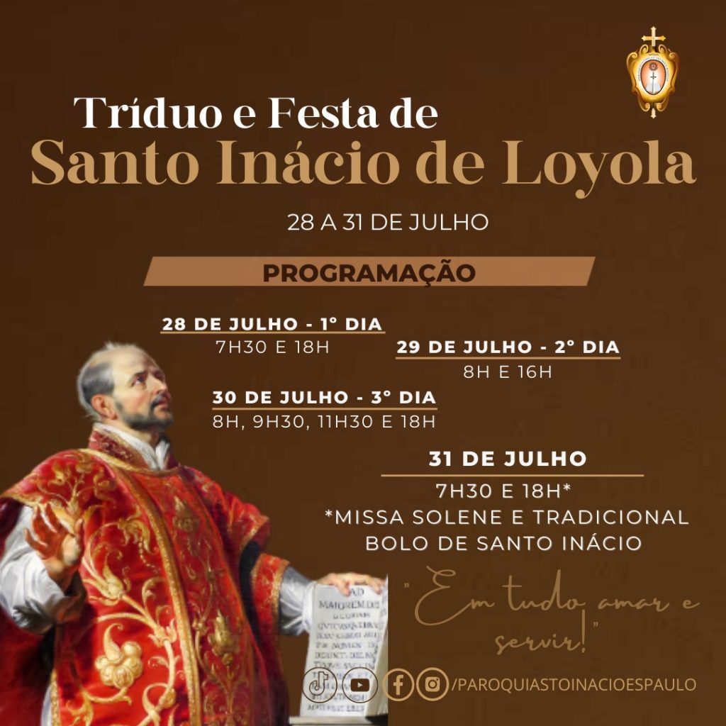 Tríduo e Festa de Santo Inácio de Loyola